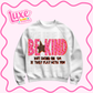 DTF Heat Transfer | Be Kind Funny | #1057