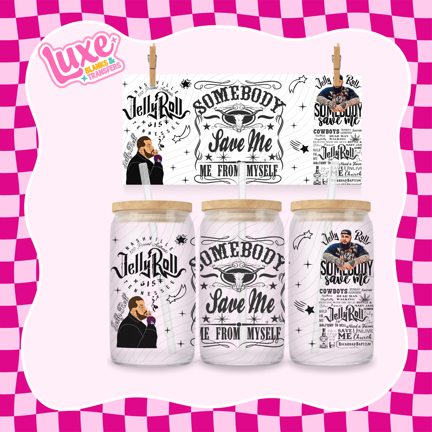 J.Roll Somebody Save Me | 16oz UV DTF Wrap | #1469