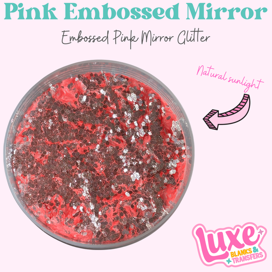 “Pink Mirror (Embossed)” Chunky Mix Glitter