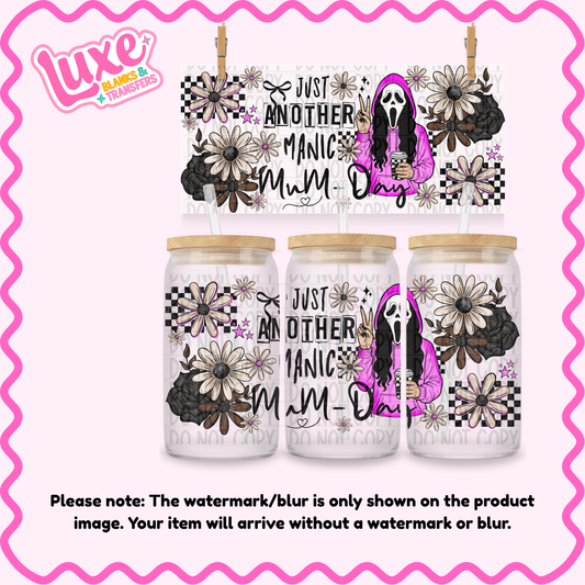 16oz UV DTF Wrap | Manic Mum-Day | #3751