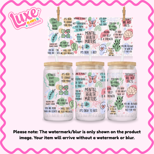 16oz UV DTF Wrap | Mental Health Affirmations | #4274
