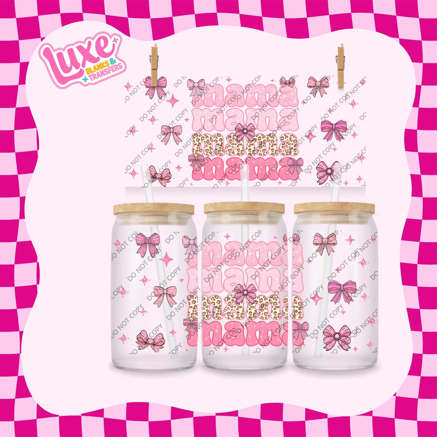 16oz UV DTF Wrap | Mama Bows | #2048