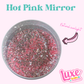 "Hot Pink Mirror” Chunky Mix Glitter
