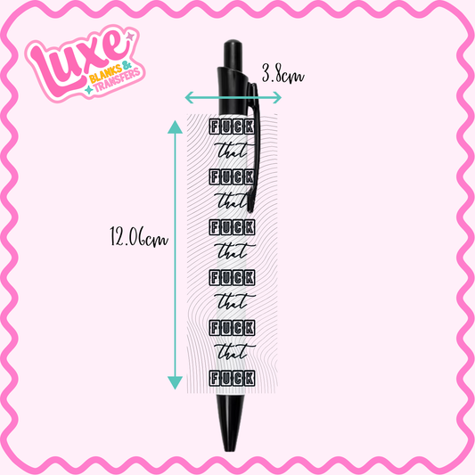 UV DTF Pen Wrap | F That | #45