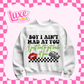 DTF Heat Transfer | Boy I Aint Mad At You | #719