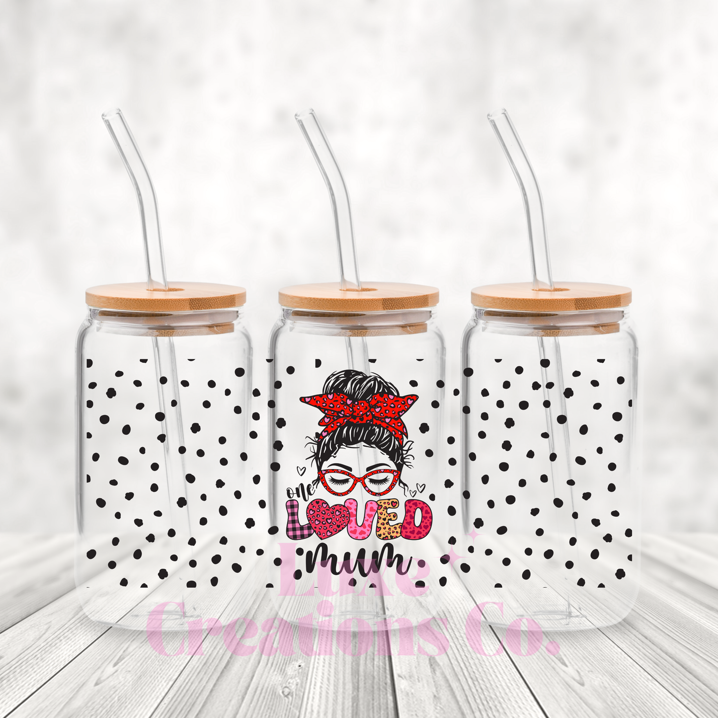 One Loved Mum UV DTF Wrap by Luxe (#21)