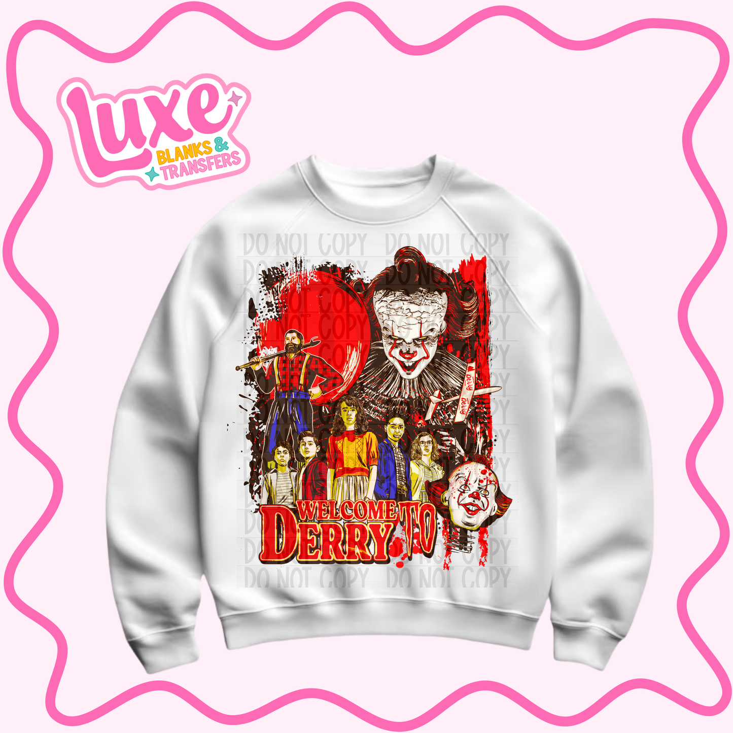 DTF Heat Transfer | Welcome To Derry | #781