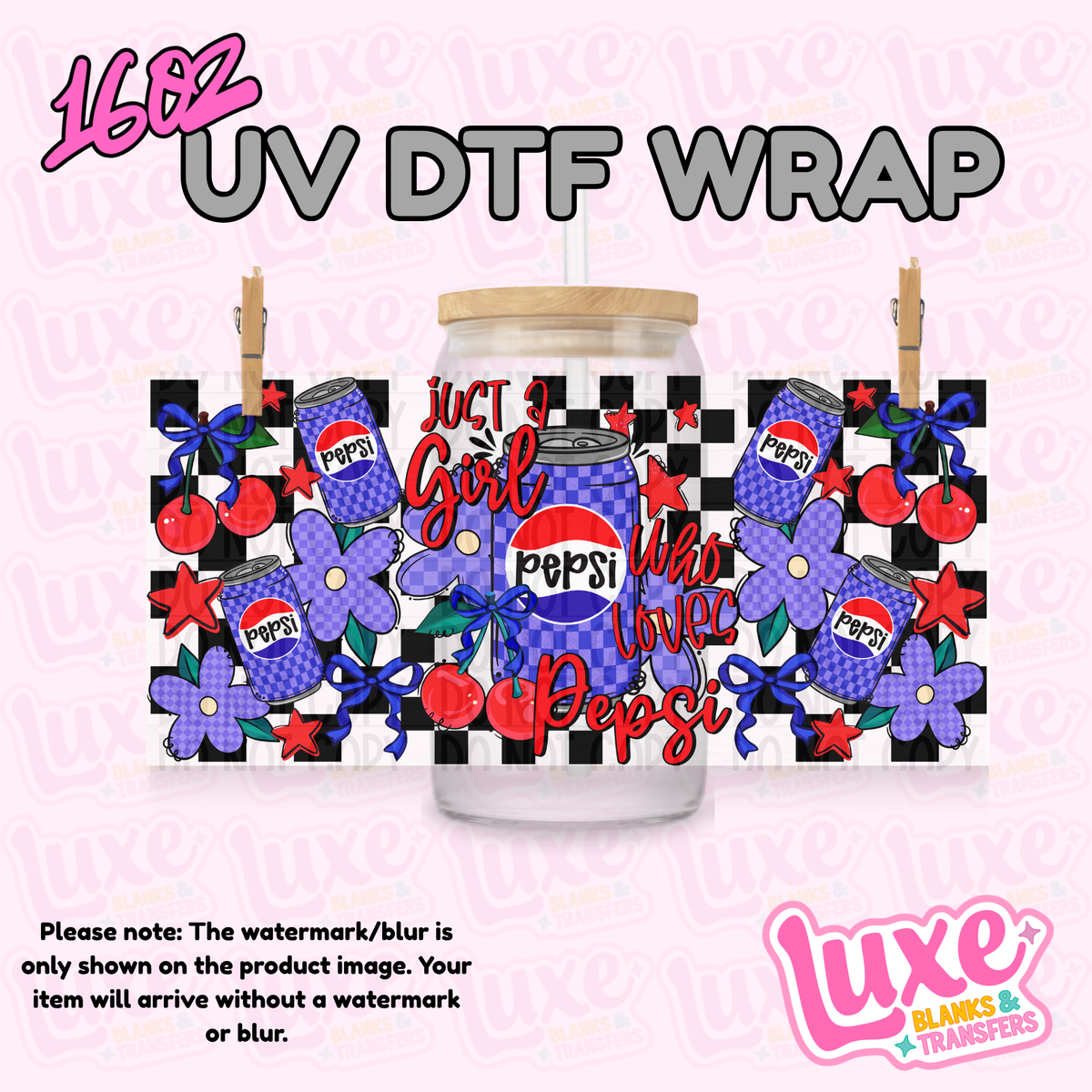 16oz UV DTF Wrap | Just A Girl Who Loves P3ps1 | #4367