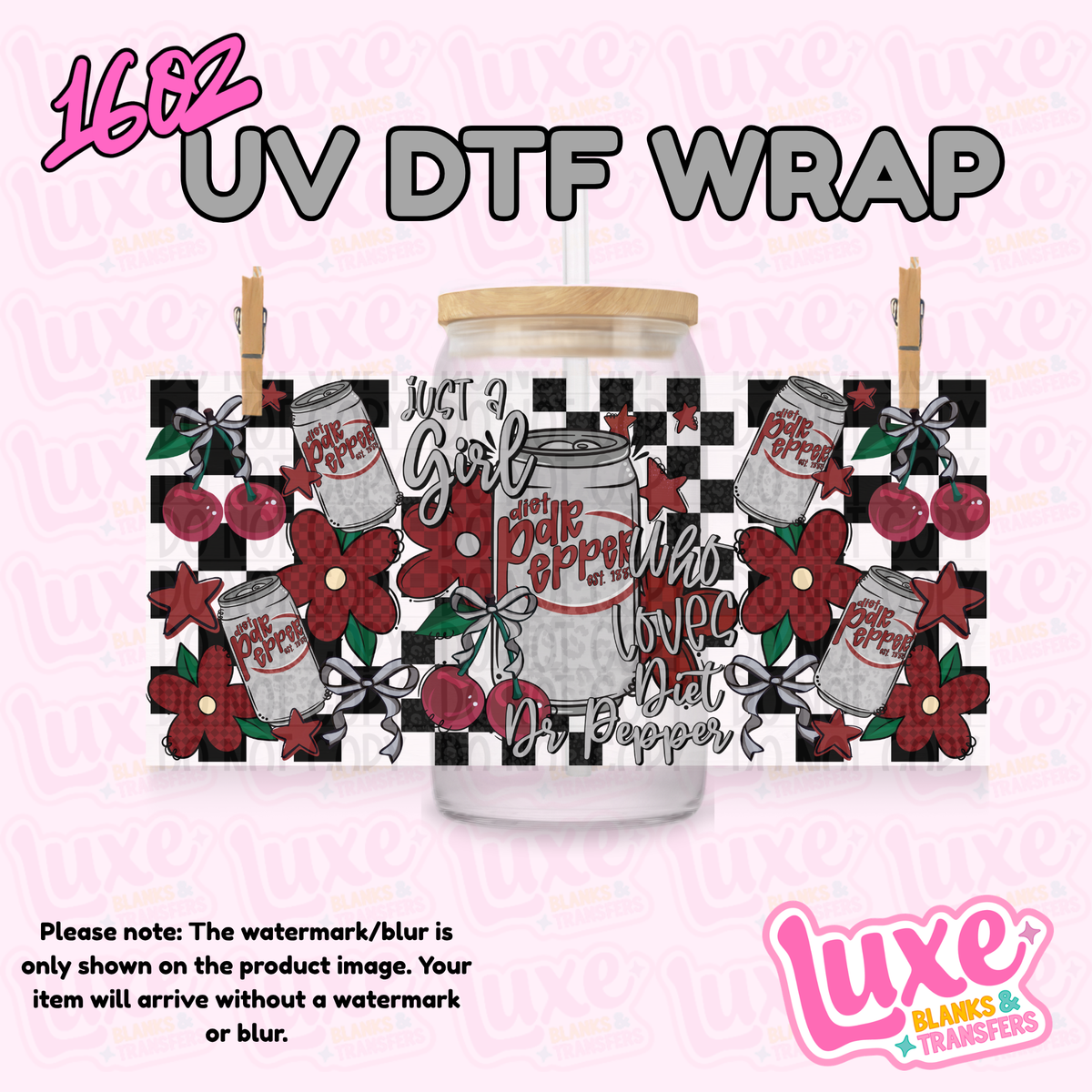 16oz UV DTF Wrap | Just A Girl Who Loves Dr.P3pper | #4369