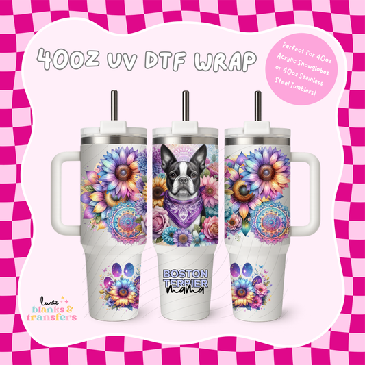 Boston Terrier Mama 40oz UV DTF Wrap (#B06)