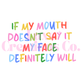 Funny Quote UV DTF Decal
