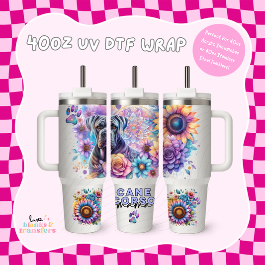 Cane Corso Mama 40oz UV DTF Wrap (#B07)