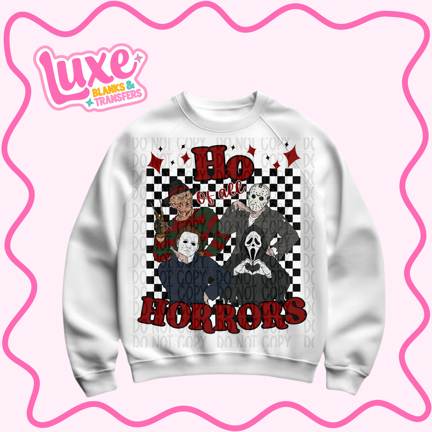 DTF Heat Transfer | Ho Of All Horrors | #1364