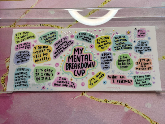 Mental Breakdown UV DTF Wrap