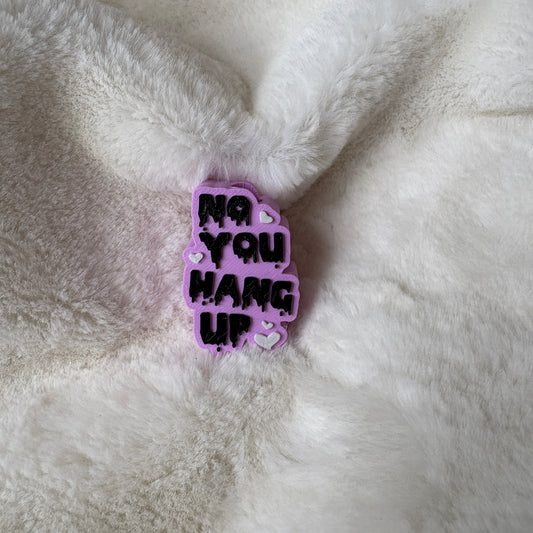 Straw Topper | No You Hang Up