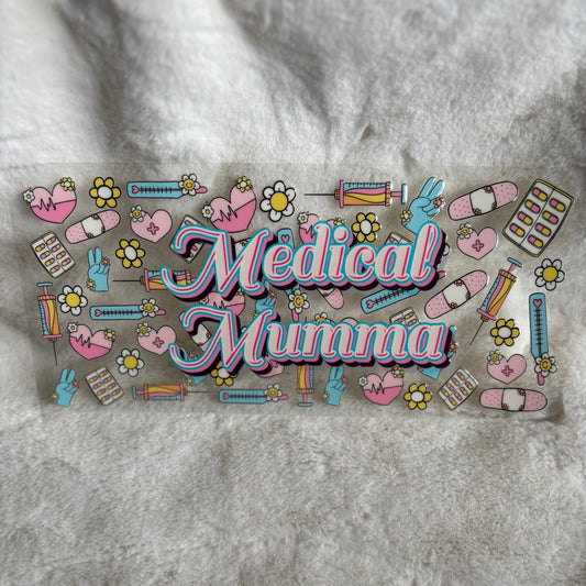 "Medical Mumma" UV DTF Wrap (C34A)
