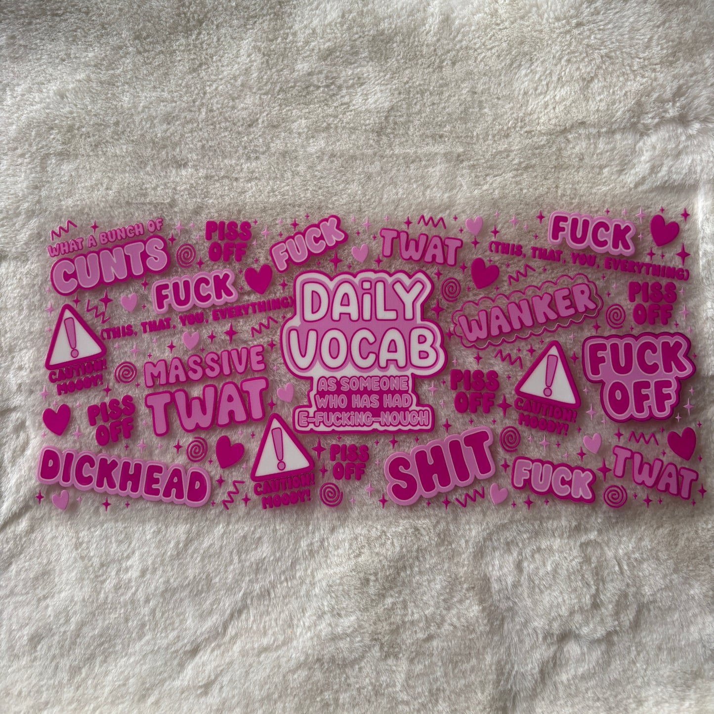 16oz UV DTF Wrap (Double Sided) | Ready To Ship | Daily Vocab Pink
