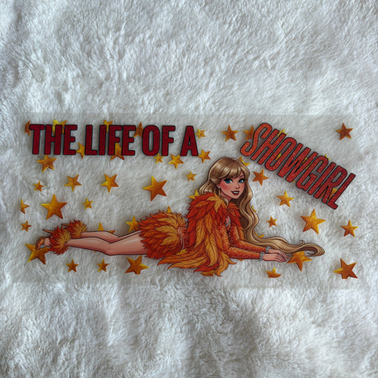 16oz UV DTF Wrap (Double Sided) | Ready To Ship | Life Of A Showgirl T.Swift